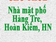 Cho thuê nhà mặt phố, phố Hàng Tre, Hoàn Kiếm, Hà Nội.
Cho thuê nhà mặt phố, phố Hàng Tre, Hoàn Kiếm, Hà Nội.